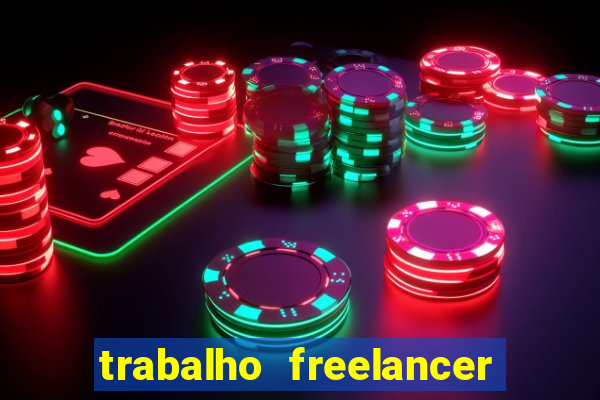 trabalho freelancer online digitador